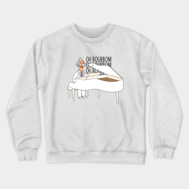 Mr. Fischoeder Oh Bourbon! Crewneck Sweatshirt by HofDraws